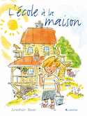 École à la maison (L')